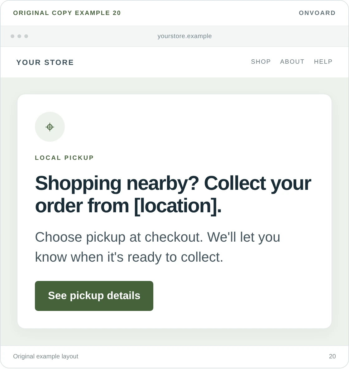 Original example layout for welcome local shoppers with pickup information, showing the message and its “See pickup details” button.