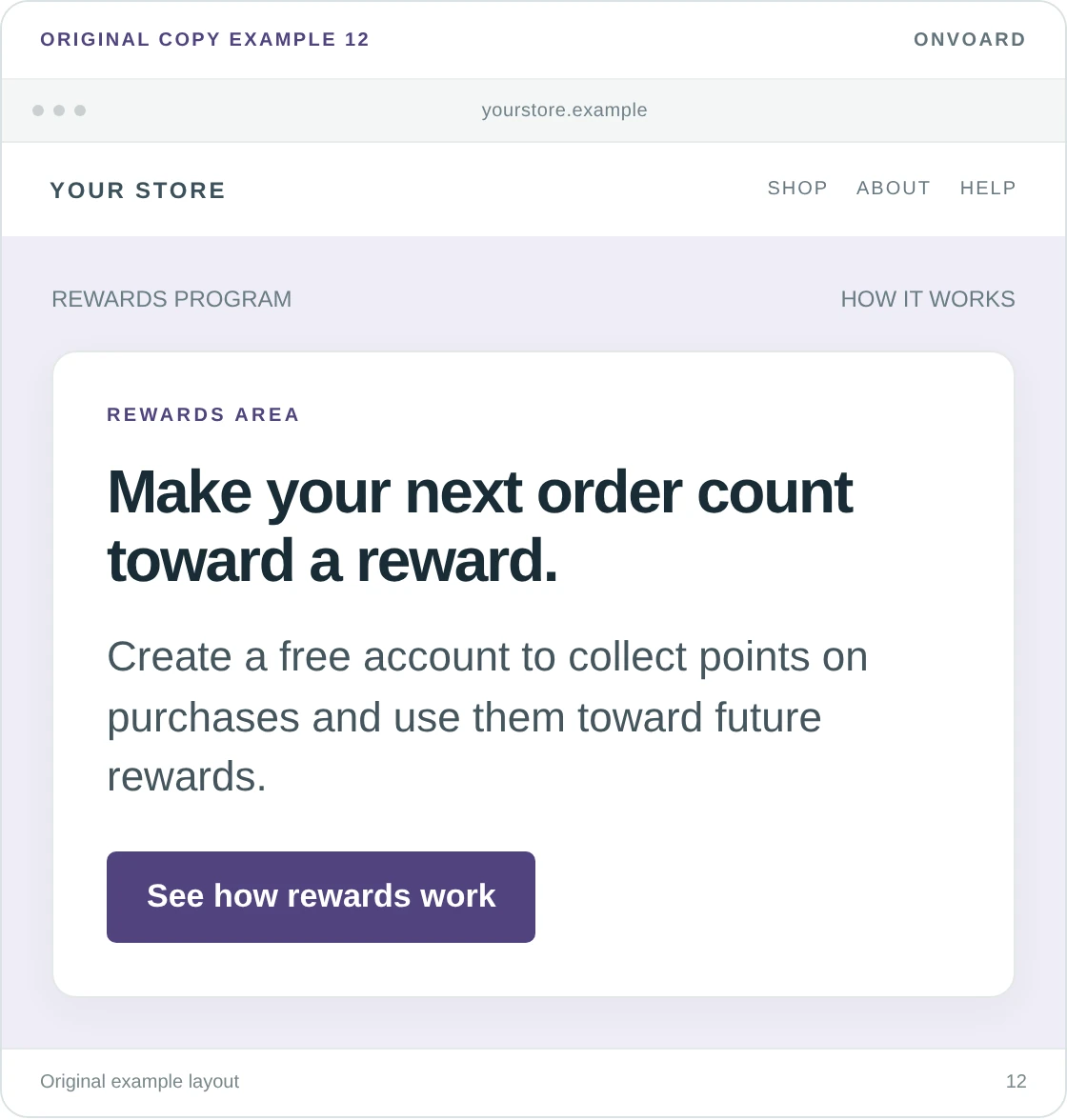 Original example layout for make a rewards invitation understandable, showing the message and its “See how rewards work” button.