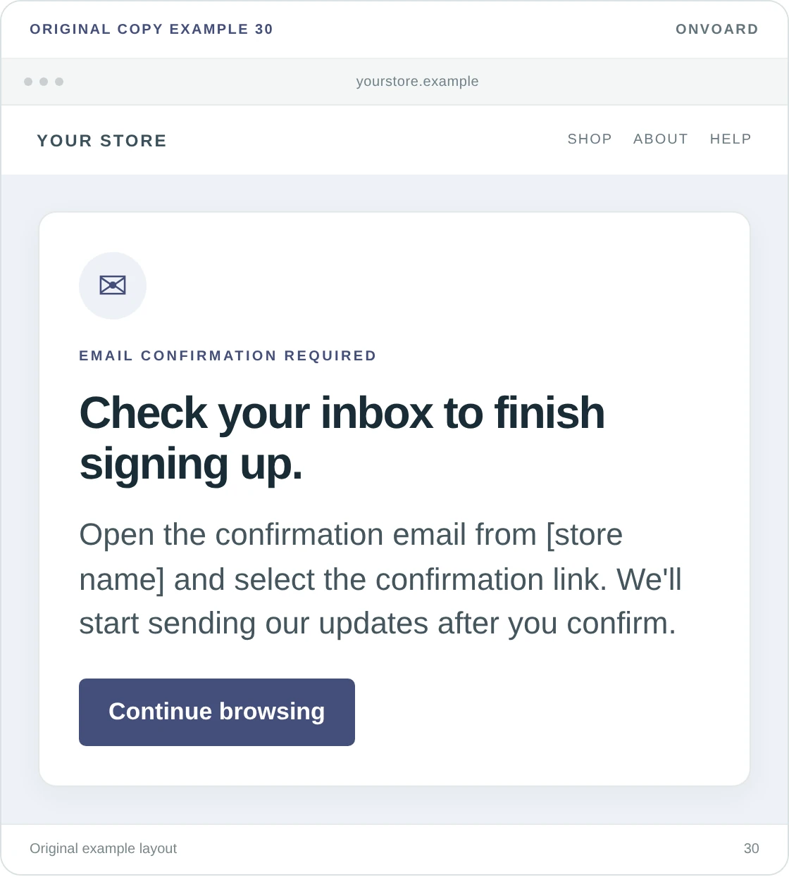 Original example layout for explain a confirmation step plainly, showing the message and its “Continue browsing” button.