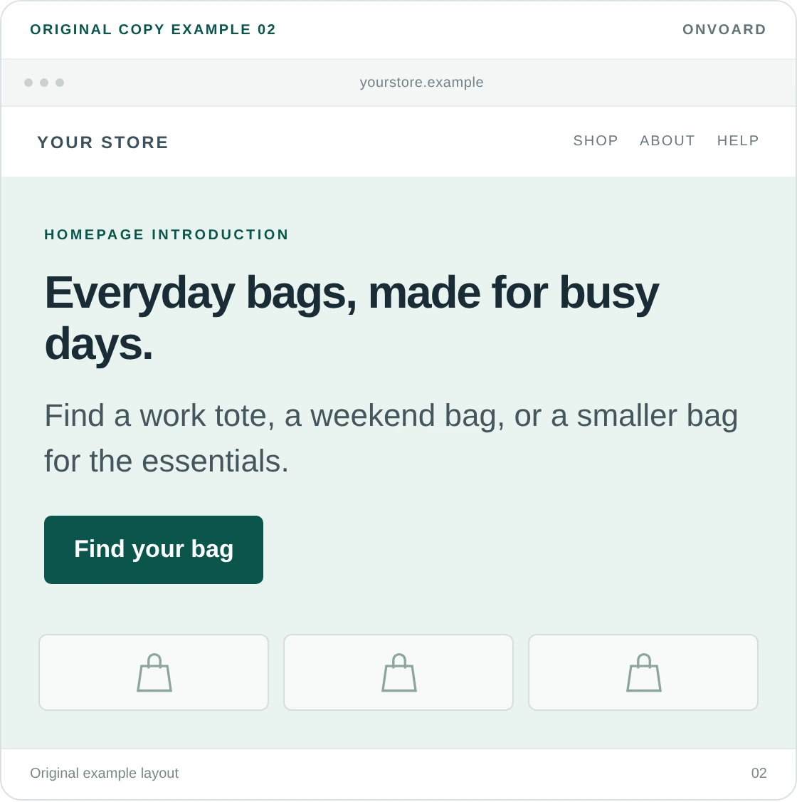 Original example layout for say what you sell without a brand speech, showing the message and its “Find your bag” button.