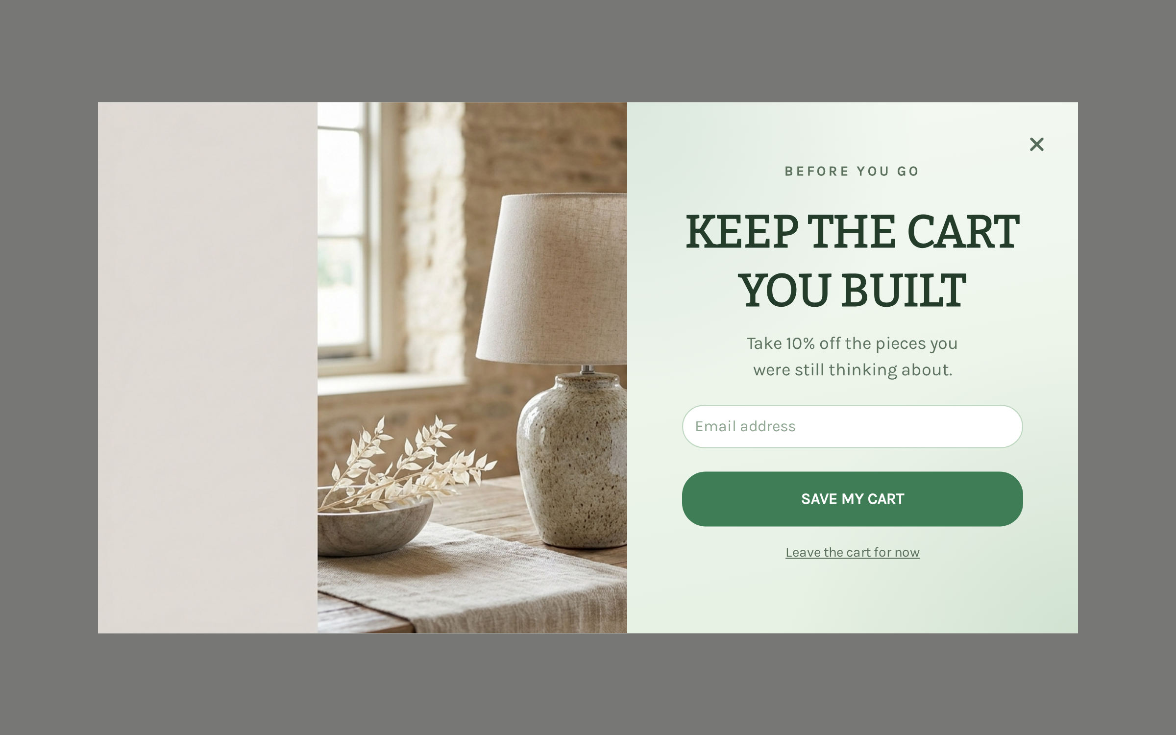 Home Decor Exit Intent, step 1 of 3 (Capture (Email))